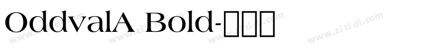 OddvalA Bold字体转换